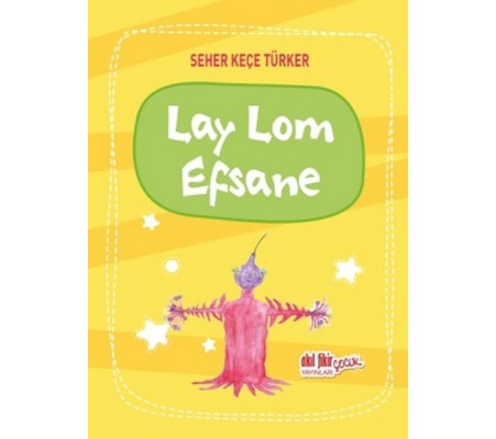 Lay Lom Efsane Lay Lom Efsane