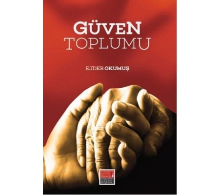 Güven Toplumu Güven Toplumu