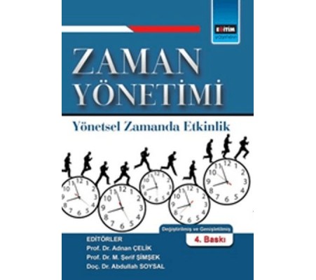 Zaman Yönetimi Yönetsel Zamanda Etkinlik Zaman Yönetimi Yönetsel Zamanda Etkinlik