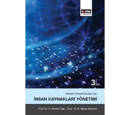 Meslek Yüksek Okulları İçin İnsan Kaynakları Yönetimi Meslek Yüksek Okulları İçin İnsan Kaynakları Yönetimi