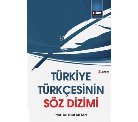 Türkiye Türkçesinin Söz Dizimi Türkiye Türkçesinin Söz Dizimi