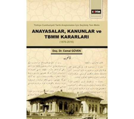 Anayasalar,Kanunlar Ve Tbmm Kararları Anayasalar,Kanunlar Ve Tbmm Kararları