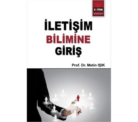 İletişim Bilimine Giriş İletişim Bilimine Giriş