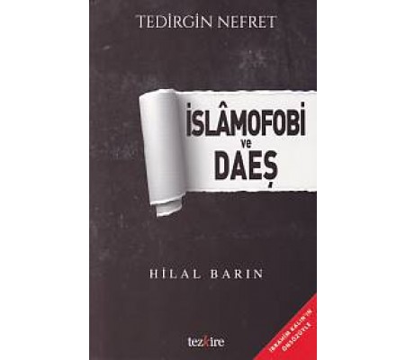 İslamofobi ve Daeş İslamofobi ve Daeş