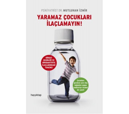 Yaramaz Çocukları İlaçlamayın! Yaramaz Çocukları İlaçlamayın!