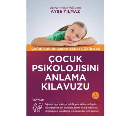 Çocuk Psikolojisini Anlama Kılavuzu Çocuk Psikolojisini Anlama Kılavuzu