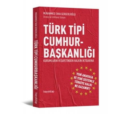 Türk Tipi Cumhurbaşkanlığı Türk Tipi Cumhurbaşkanlığı