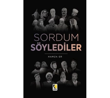 Sordum Söylediler