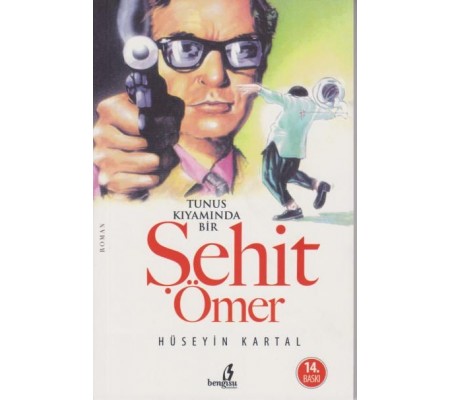 Tunus Kıyamında Bir Şehit Ömer Tunus Kıyamında Bir Şehit Ömer