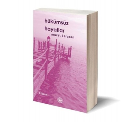 Hükümsüz Hayatlar