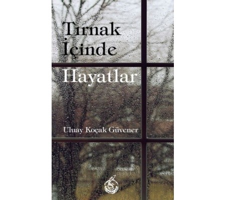 Tırnak İçinde Hayatlar Tırnak İçinde Hayatlar