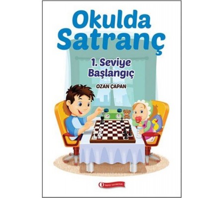 Okulda Satranç 1. Seviye - Başlangı Okulda Satranç 1. Seviye - Başlangı