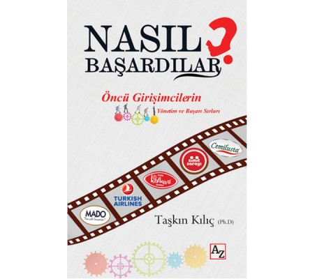 Nasıl Başardılar? Nasıl Başardılar?