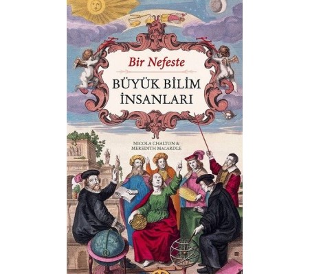 Bir Nefeste Büyük Bilim İnsanları Bir Nefeste Büyük Bilim İnsanları