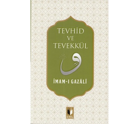 Tevhid ve Tevekkül