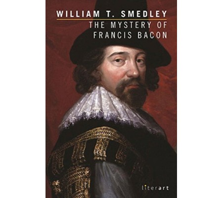 The Mystery Of Francis Bacon The Mystery Of Francis Bacon