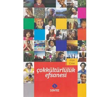 Çokkültürlülük Efsanesi Çokkültürlülük Efsanesi