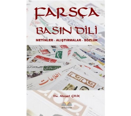 Farsça Basın Dili  Metinler - Alıştırmalar - Sözlük