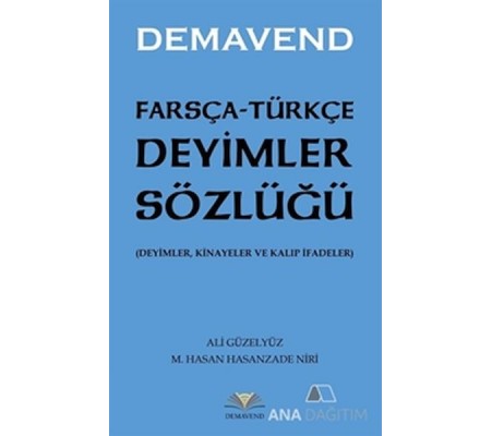 Farsça Türkçe Deyimler Sözlüğü