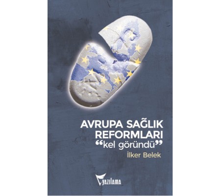Avrupa Sağlık Reformları Avrupa Sağlık Reformları