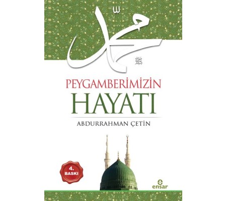 Peygamberimizin Hayatı