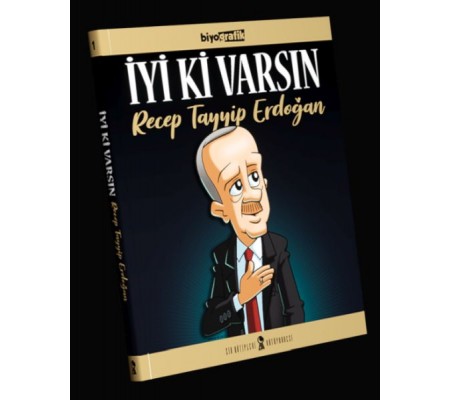 İyi Ki Varsın Recep Tayyip Erdoğan İyi Ki Varsın Recep Tayyip Erdoğan