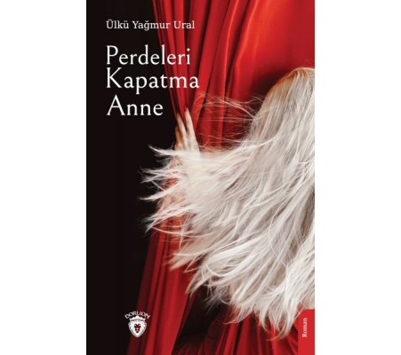 Perdeleri Kapatma Anne Perdeleri Kapatma Anne