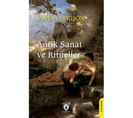 Antik Sanat ve Ritüeller