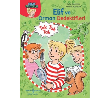 Elif ve Orman Dedektifleri - Kolay Okuyorum Elif ve Orman Dedektifleri - Kolay Okuyorum