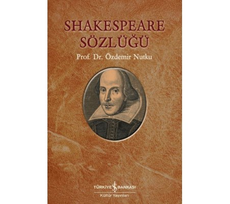 Shakespeare Sözlüğü Shakespeare Sözlüğü