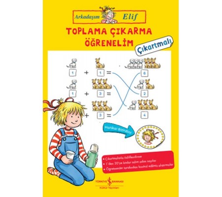 Toplama Çıkarma Öğrenelim - Arkadaşım Elif - Çıkartmalı