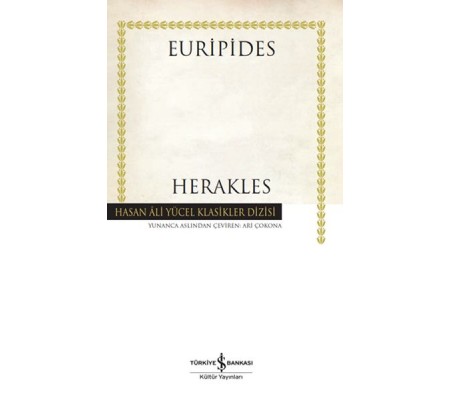 Herakles - Hasan Ali Yücel Klasikleri (Ciltli) Herakles - Hasan Ali Yücel Klasikleri (Ciltli)