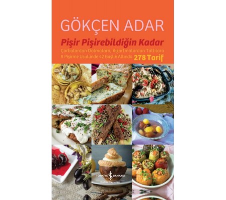 Pişir Pişirebildiğin Kadar Pişir Pişirebildiğin Kadar