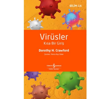 Virüsler - Kısa Bir Giriş Virüsler - Kısa Bir Giriş