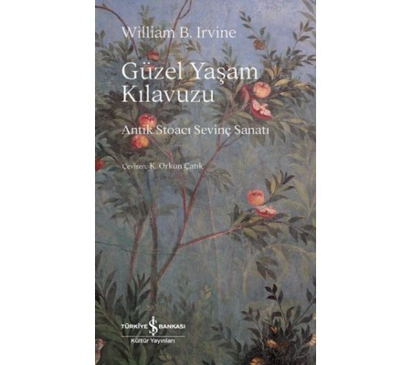 Güzel Yaşam Kılavuzu Güzel Yaşam Kılavuzu