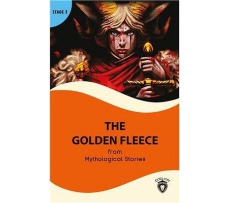 The Golden Fleece Stage 2 - (Alıştırma Ve Sözlük İlaveli) The Golden Fleece Stage 2 - (Alıştırma Ve Sözlük İlaveli)