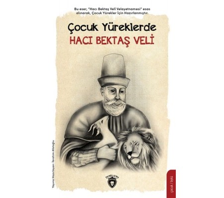Çocuk Yüreklerde Hacı Bektaş Veli Çocuk Yüreklerde Hacı Bektaş Veli