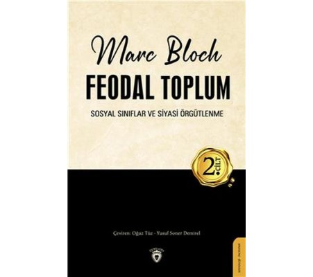 Feodal Toplum 2. Cilt Feodal Toplum 2. Cilt