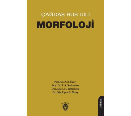 Çağdaş Rus Dili - Morfoloji Çağdaş Rus Dili - Morfoloji