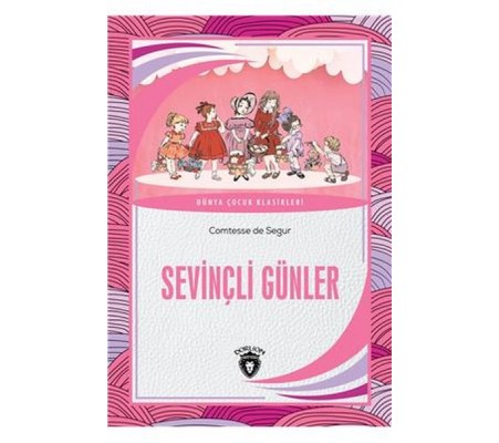 Sevinçli Günler Dünya Çocuk Klasikleri (7-12 Yaş)