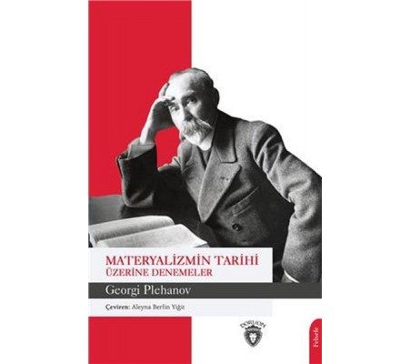 Materyalizmin Tarihi Üzerine Denemeler Materyalizmin Tarihi Üzerine Denemeler