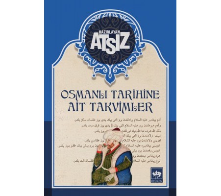 Osmanlı Tarihine Ait Takvimler - Ciltsiz Osmanlı Tarihine Ait Takvimler - Ciltsiz