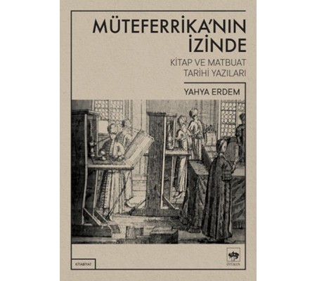 Müteferrika'nın İzinde Müteferrika'nın İzinde