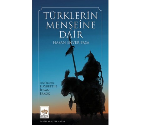 Türklerin Menşeine Dair Türklerin Menşeine Dair