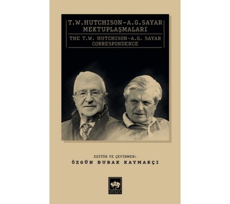 T. W. Hutchison - A. G. Sayar Mektuplaşmaları T. W. Hutchison - A. G. Sayar Mektuplaşmaları