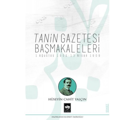 Tanin Gazetesi Başmakaleleri Tanin Gazetesi Başmakaleleri