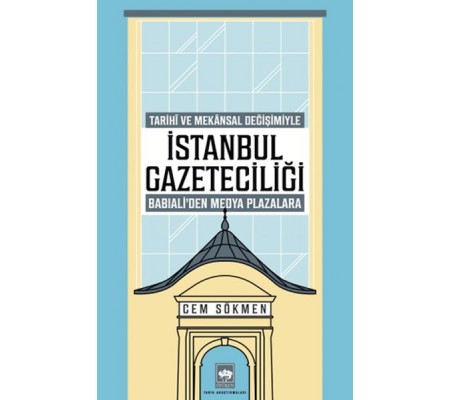 İstanbul Gazeteciliği İstanbul Gazeteciliği