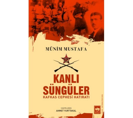 Kanlı Süngüler Kanlı Süngüler
