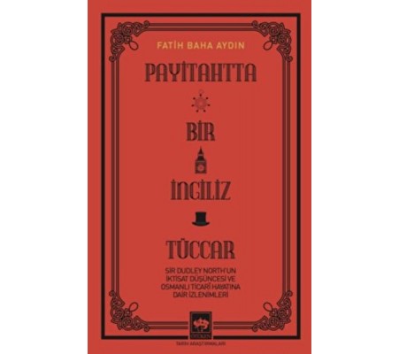 Payitahtta Bir İngiliz Tüccar Payitahtta Bir İngiliz Tüccar