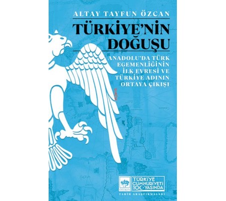 Türkiye'nin Doğuşu Türkiye'nin Doğuşu